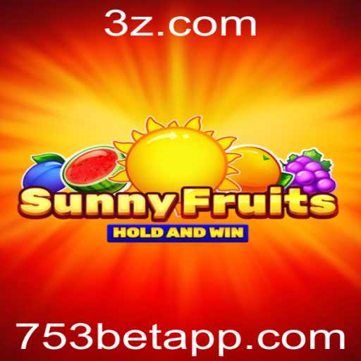 Explorando o Fascinante Mundo de SunnyFruits: Regras e Estratégias para 753bet